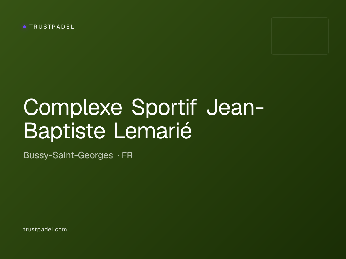 Complexe Sportif Jean-Baptiste Lemarié padel club
