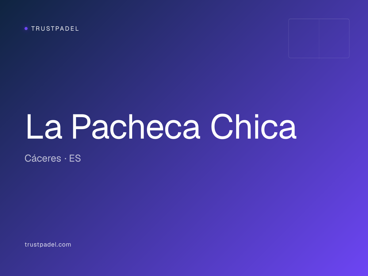 La Pacheca Chica padel club
