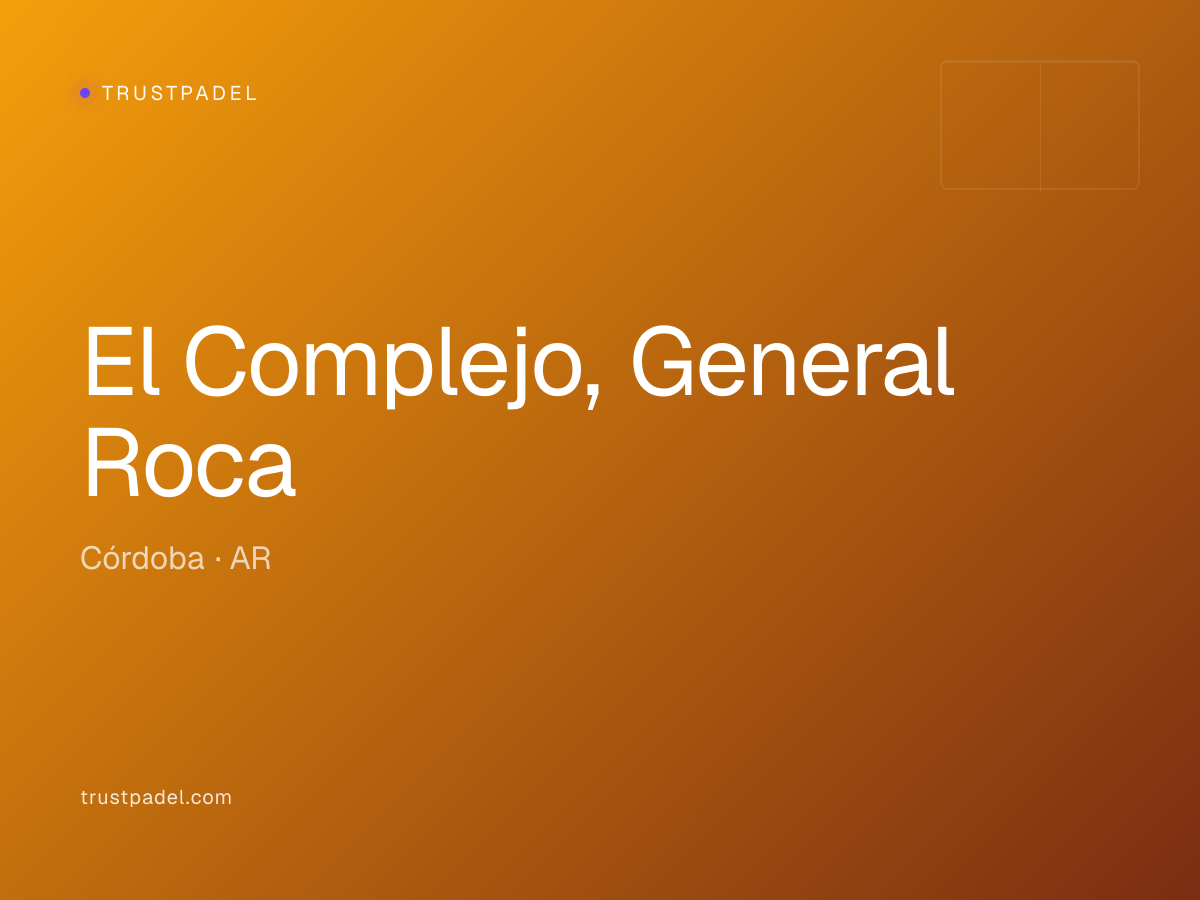 El Complejo, General Roca padel club