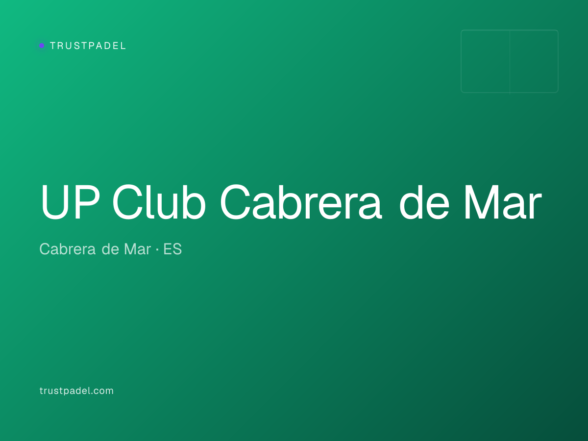 UP Club Cabrera de Mar padel club