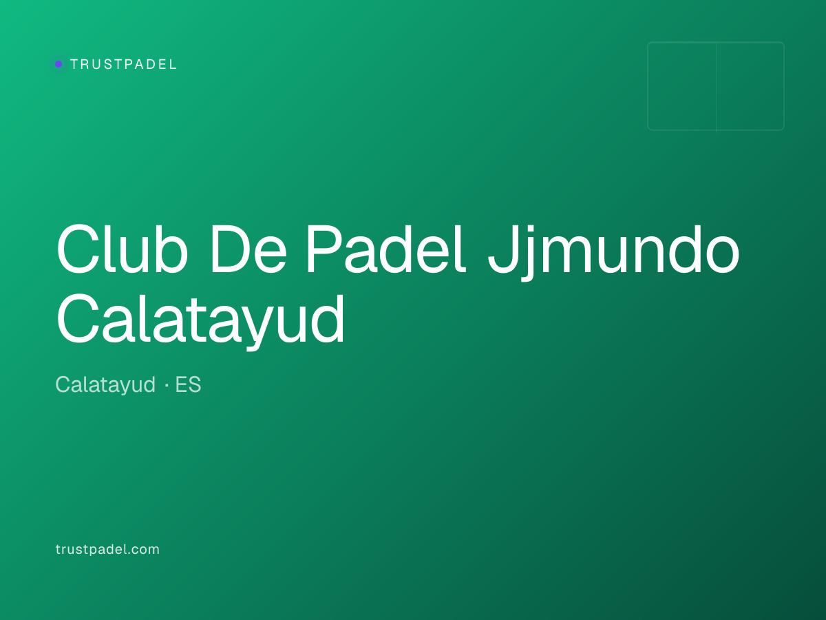 Club De Padel Jjmundo Calatayud padel club