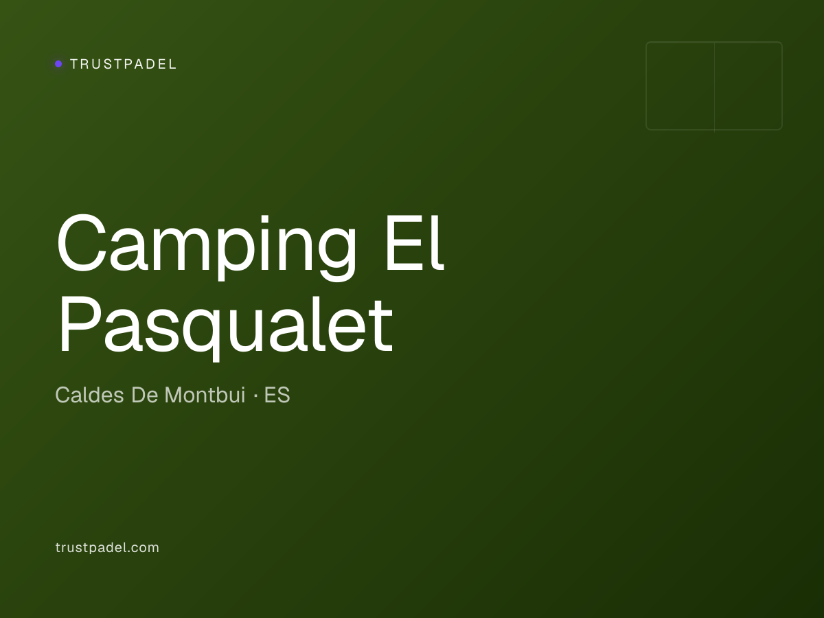 Camping El Pasqualet padel club