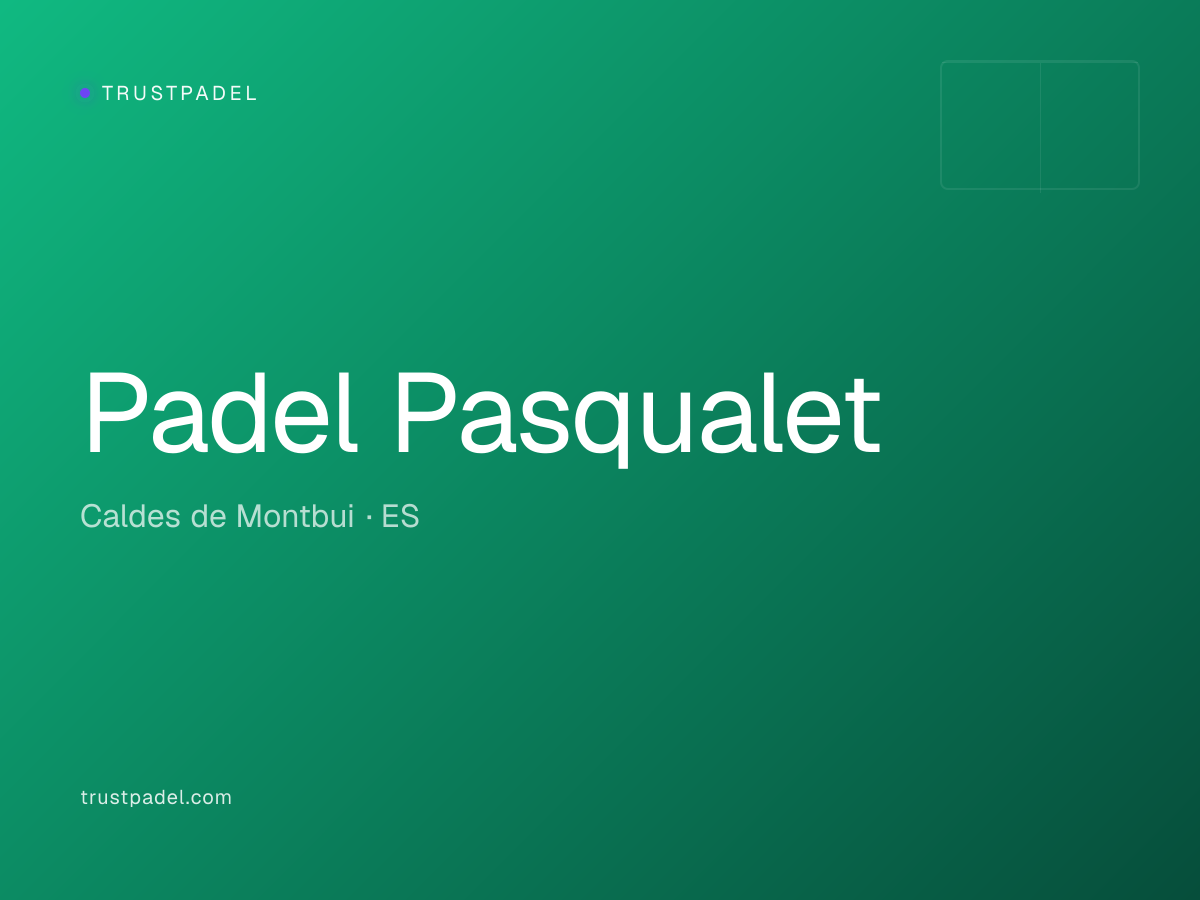 Padel Pasqualet padel club