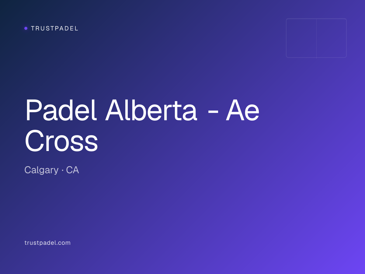 Padel Alberta - Ae Cross padel club