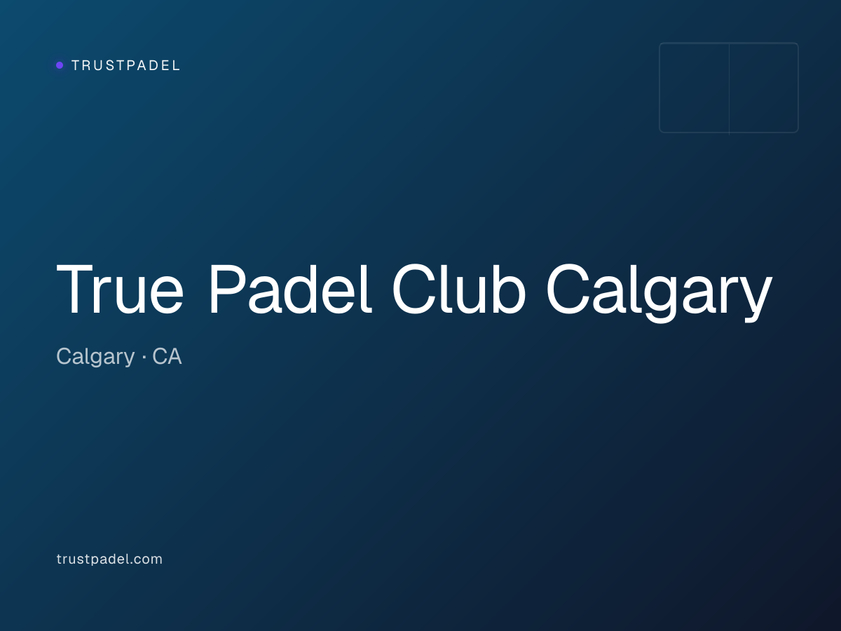 True Padel Club Calgary padel club