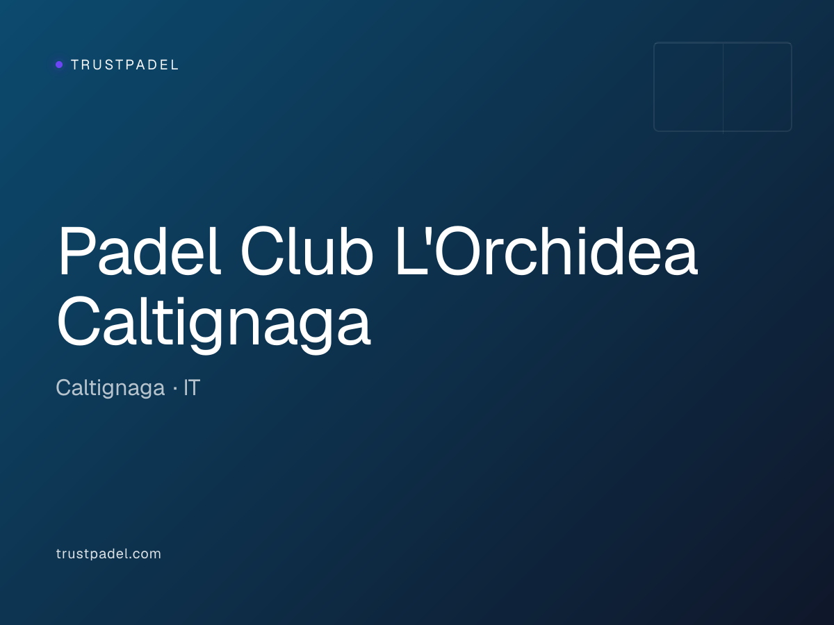 Padel Club L'Orchidea Caltignaga padel club
