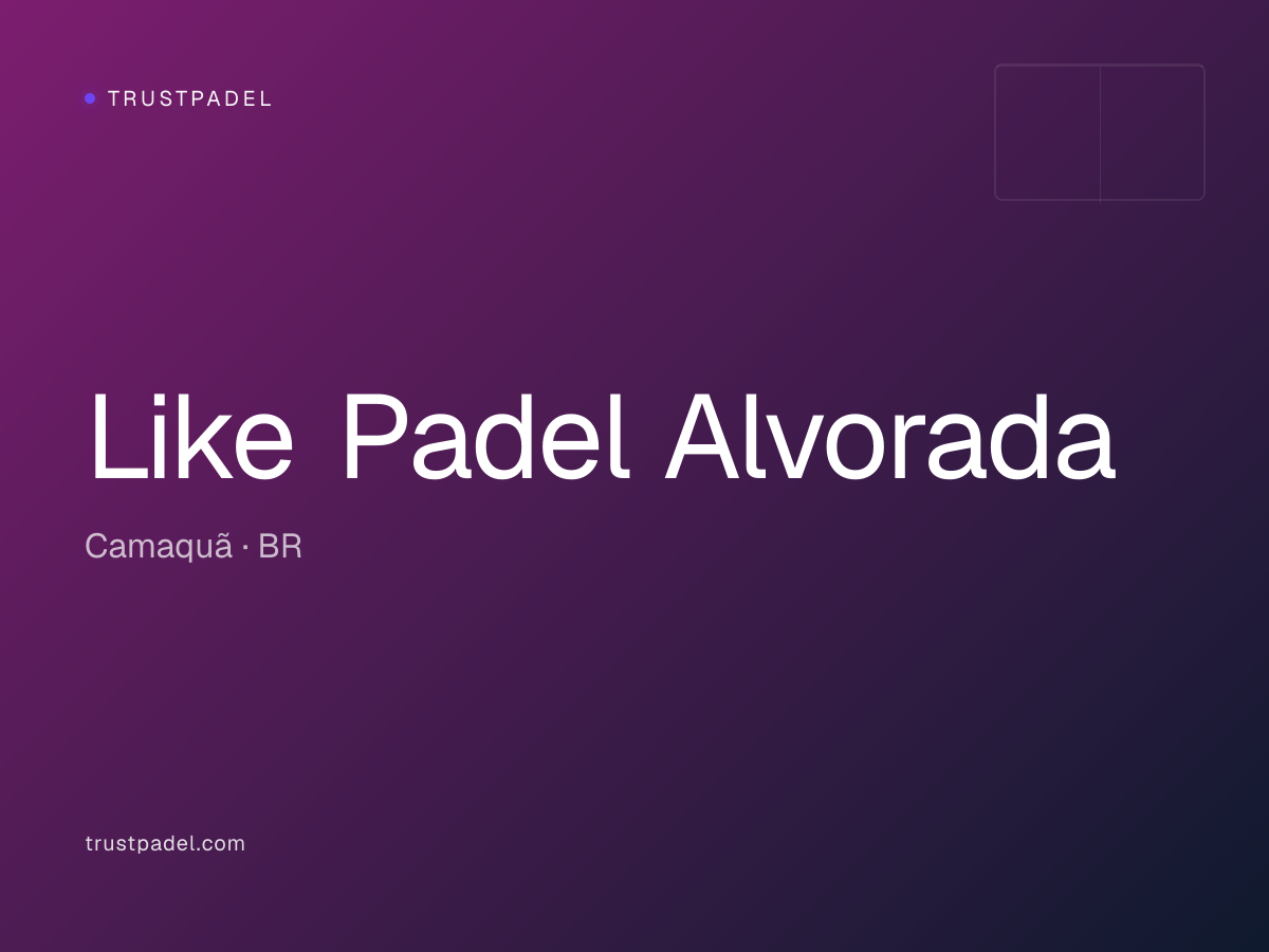 Like Padel Alvorada padel club