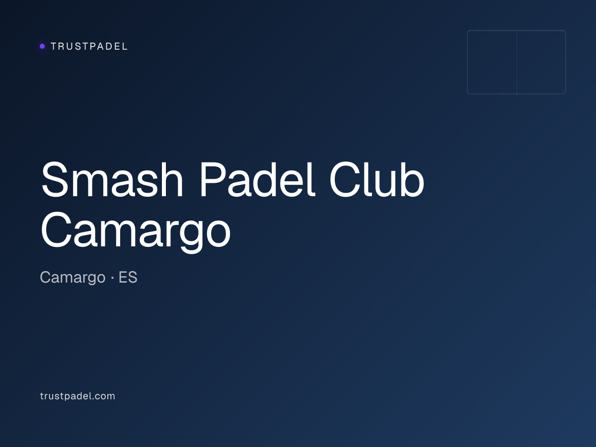 Smash Padel Club Camargo padel club