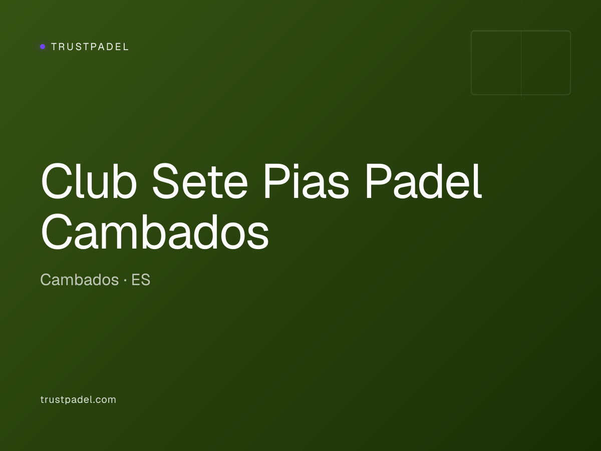 Club Sete Pias Padel Cambados padel club