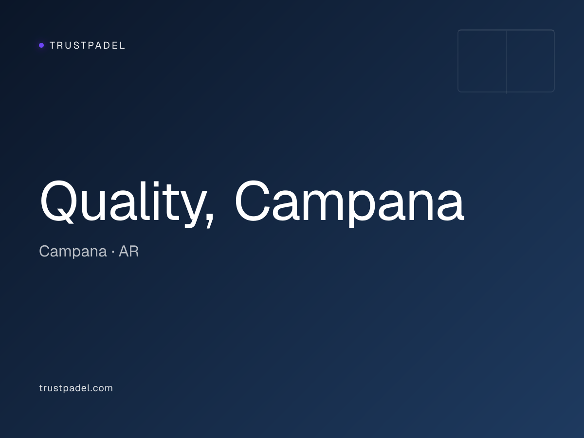 Quality, Campana padel club