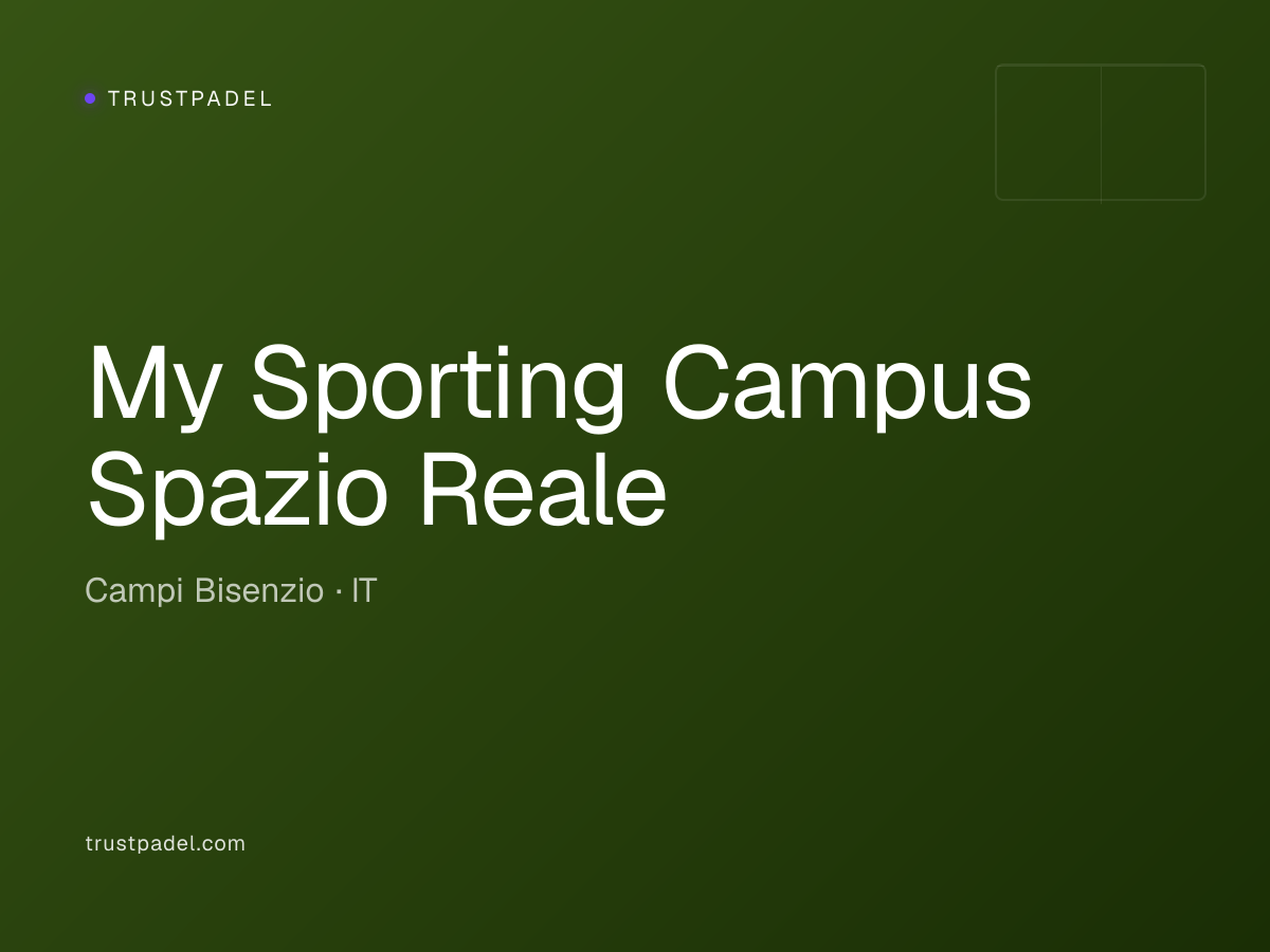 My Sporting Campus Spazio Reale padel club