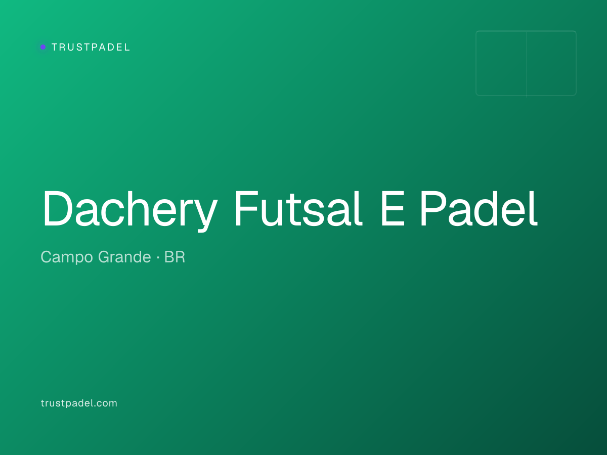 Dachery Futsal E Padel padel club