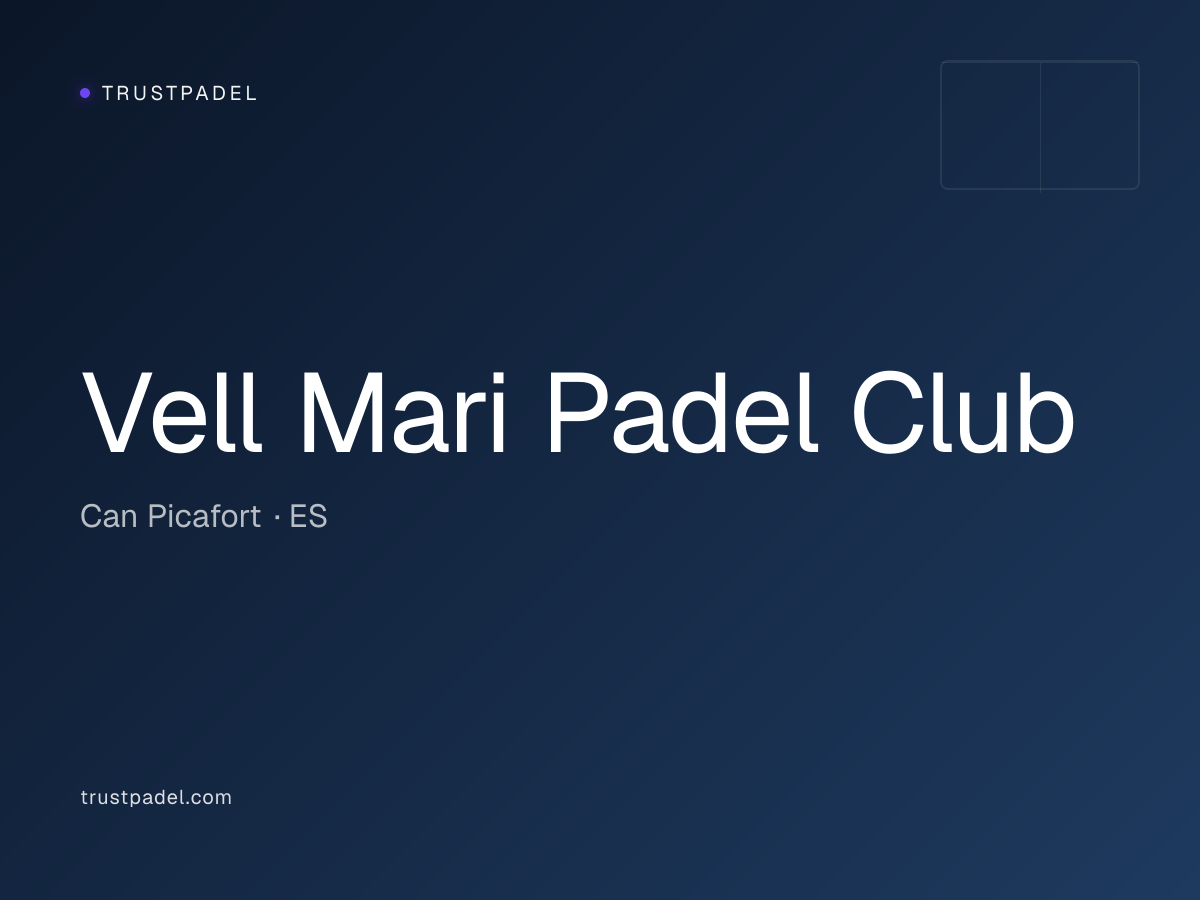 Vell Mari Padel Club padel club