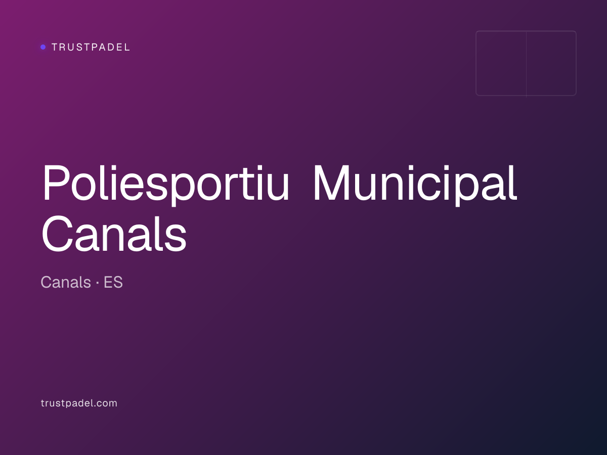Poliesportiu Municipal Canals padel club