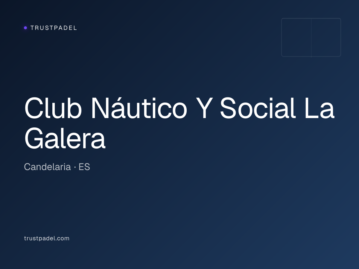 Club Náutico Y Social La Galera padel club