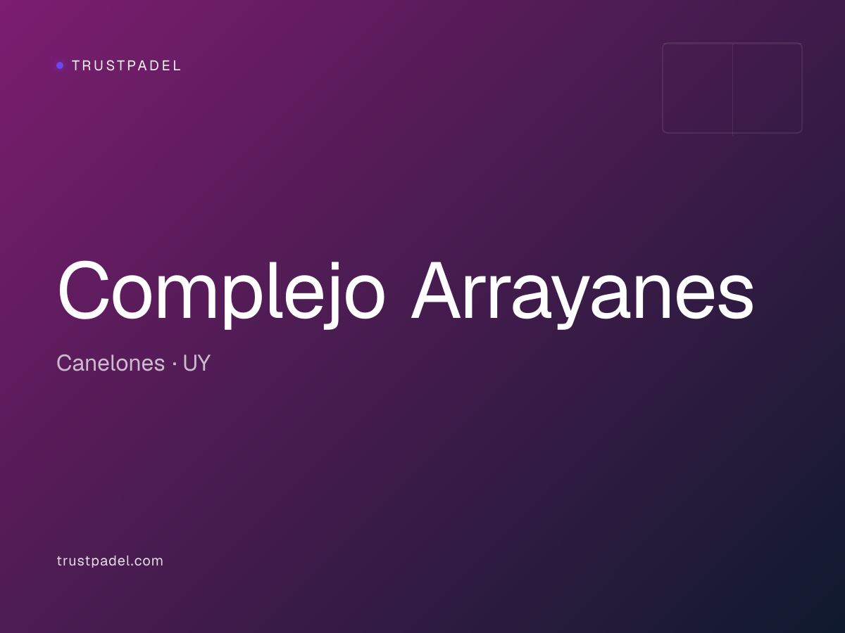 Complejo Arrayanes padel club