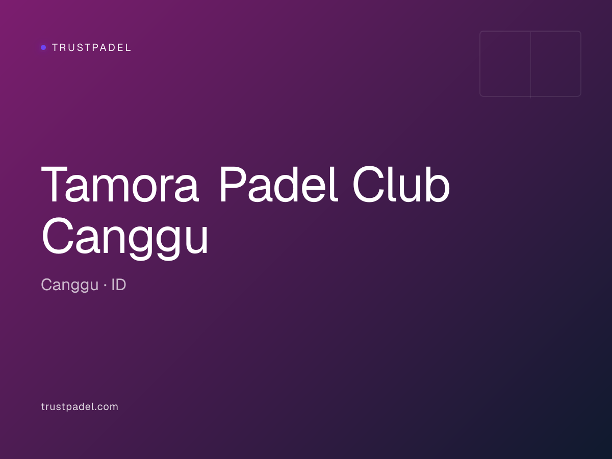 Tamora Padel Club Canggu padel club
