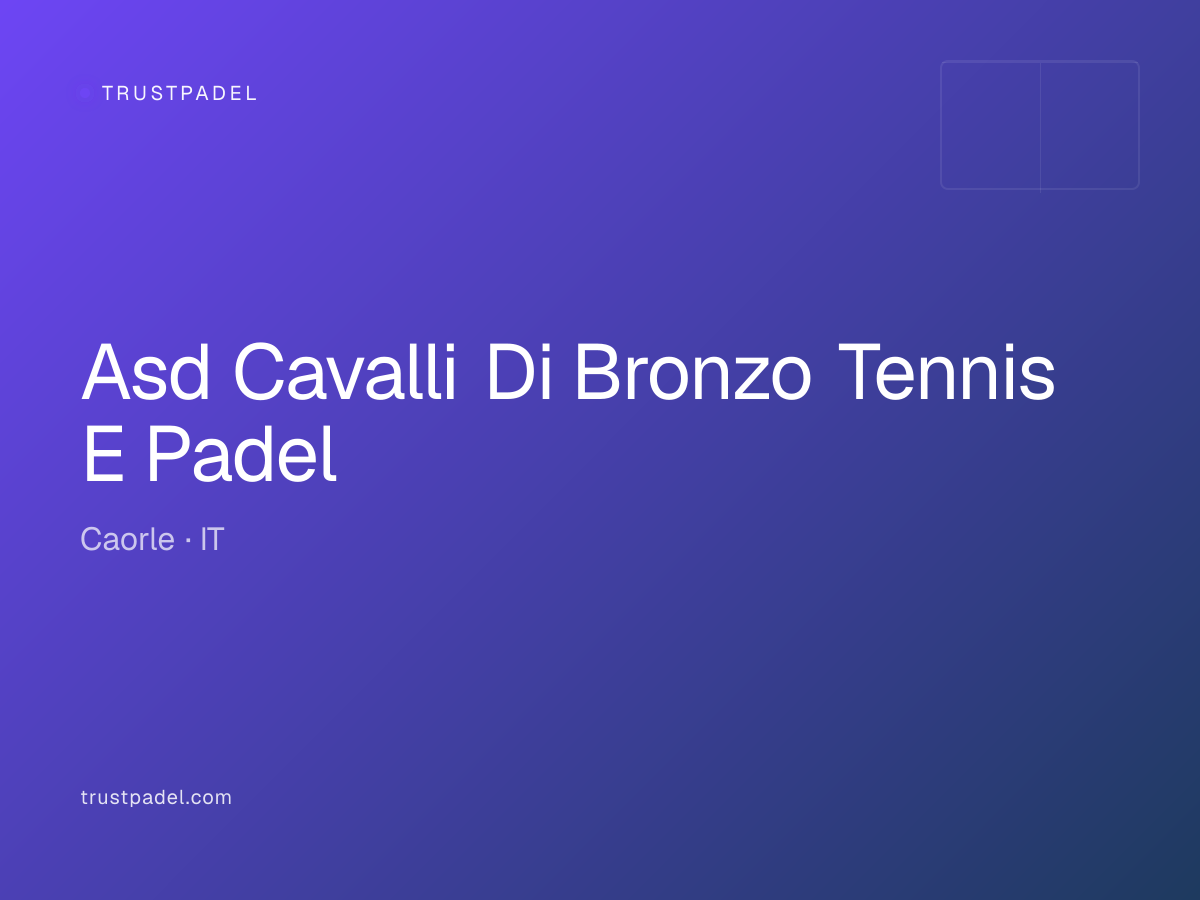 Asd Cavalli Di Bronzo Tennis E Padel padel club