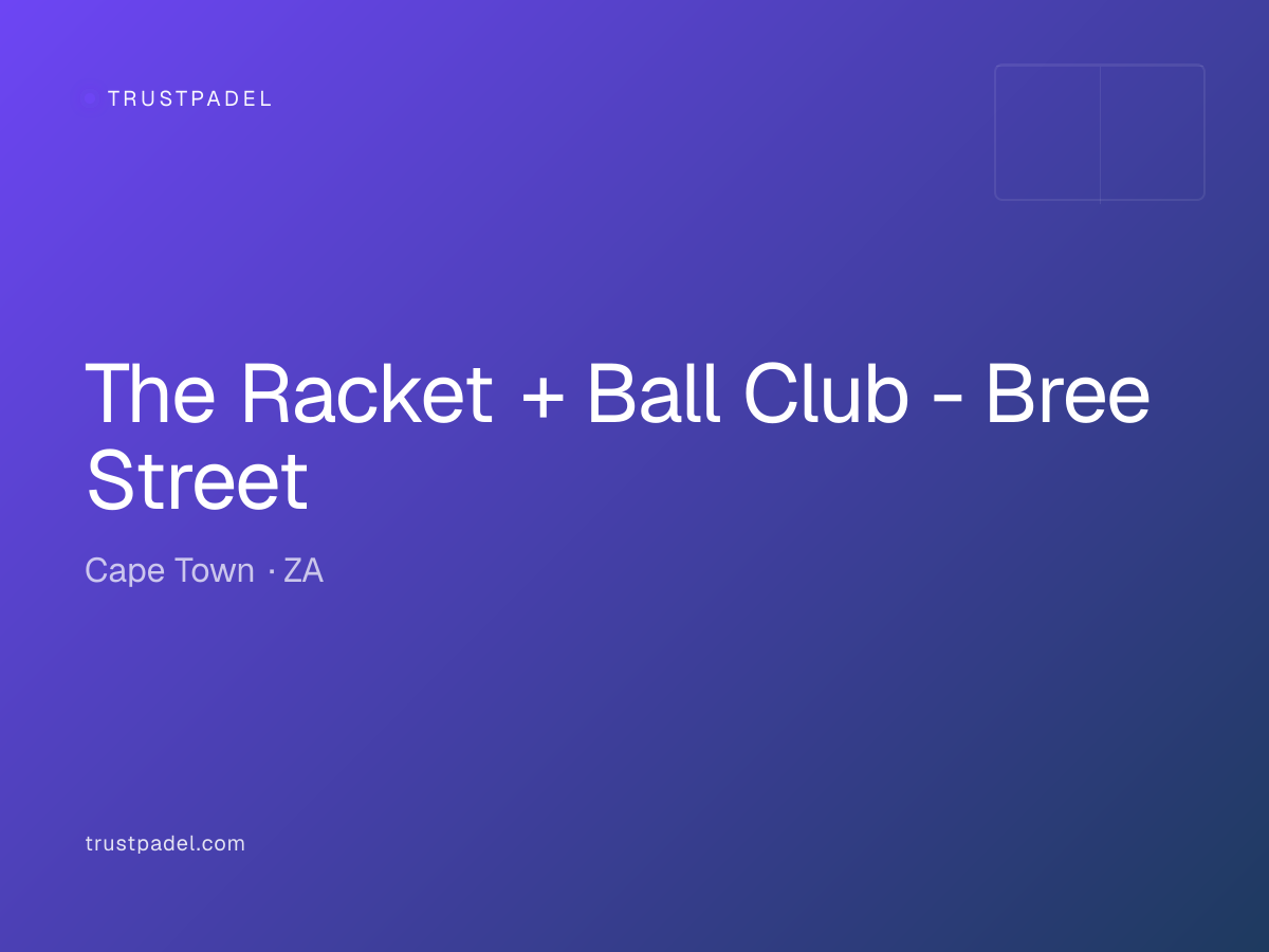 The Racket + Ball Club - Bree Street padel club