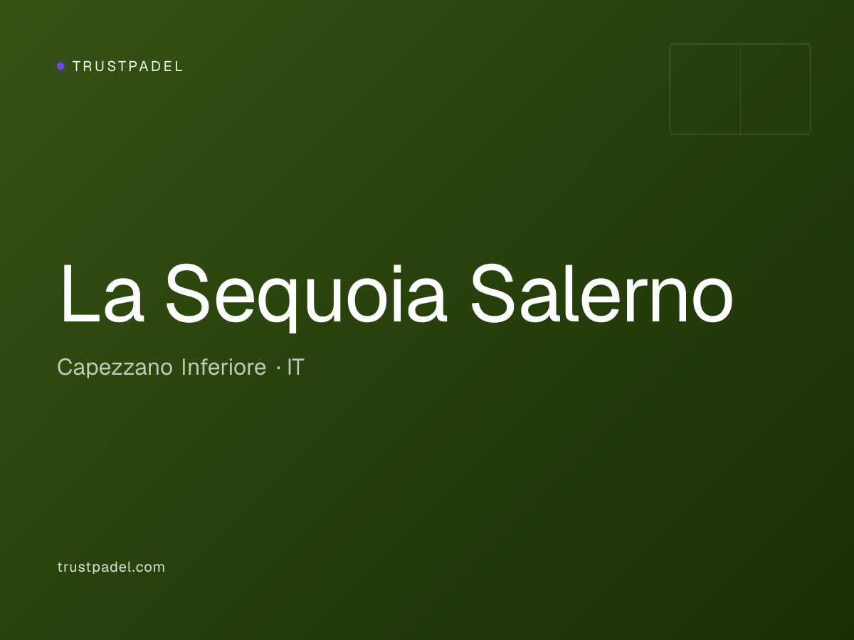 La Sequoia Salerno padel club