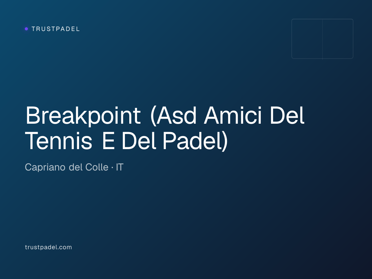 Breakpoint (Asd Amici Del Tennis E Del Padel) padel club