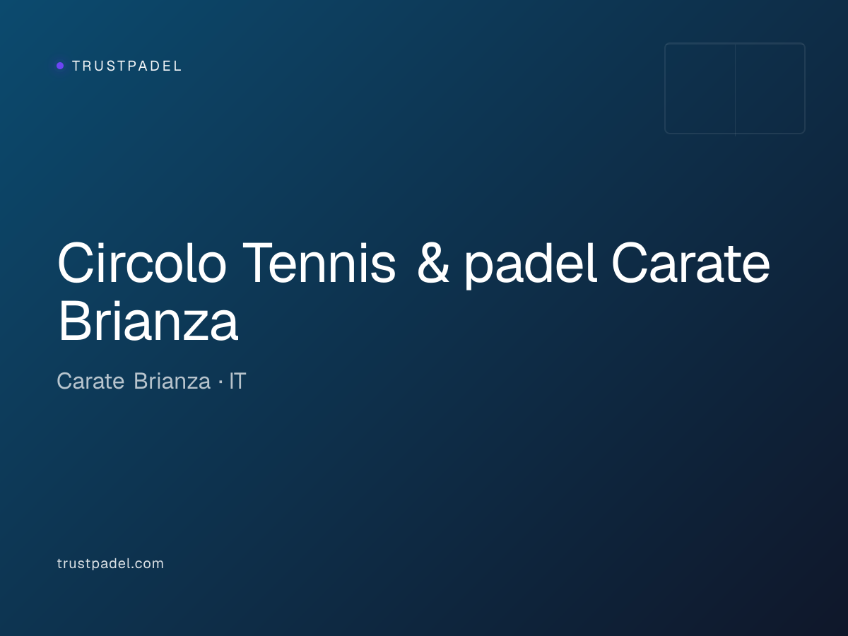 Circolo Tennis & padel Carate Brianza padel club