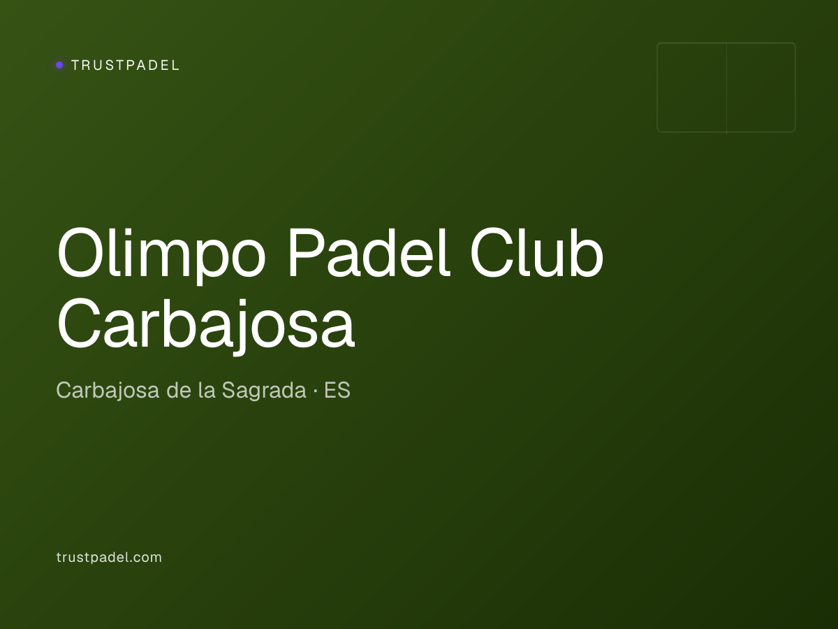 Olimpo Padel Club Carbajosa padel club