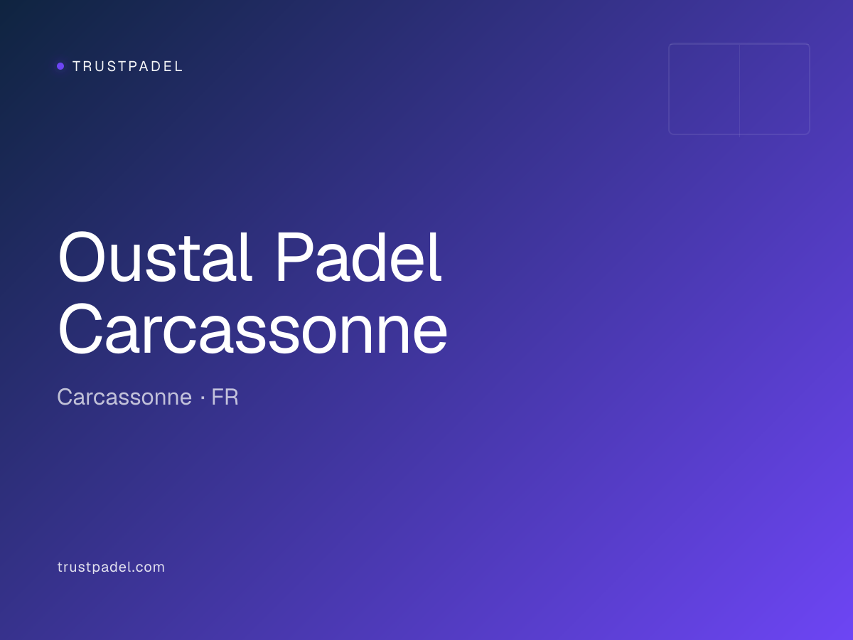 Oustal Padel Carcassonne padel club