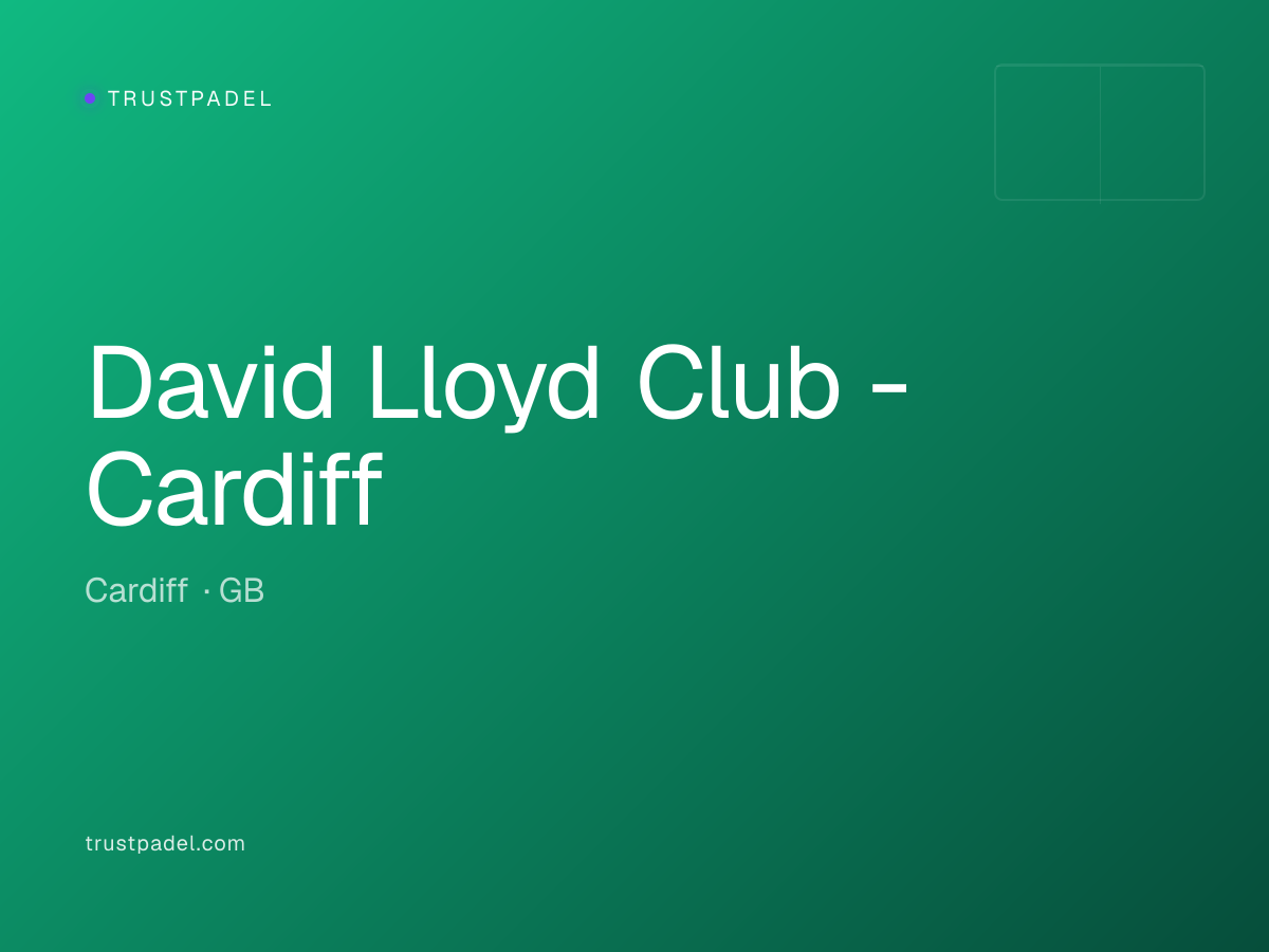 David Lloyd Club - Cardiff padel club