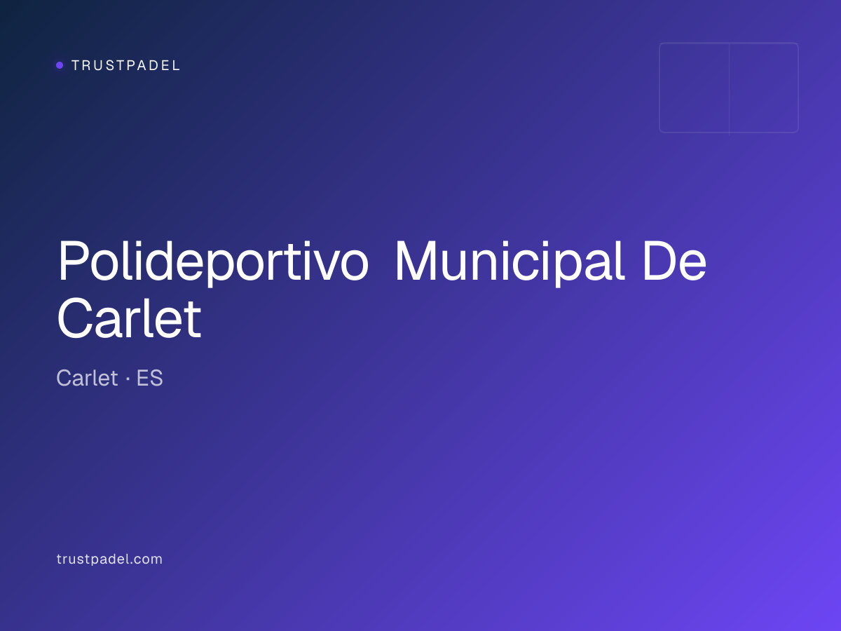 Polideportivo Municipal De Carlet padel club