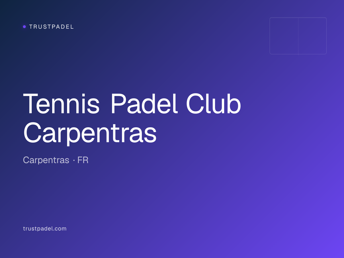 Tennis Padel Club Carpentras padel club