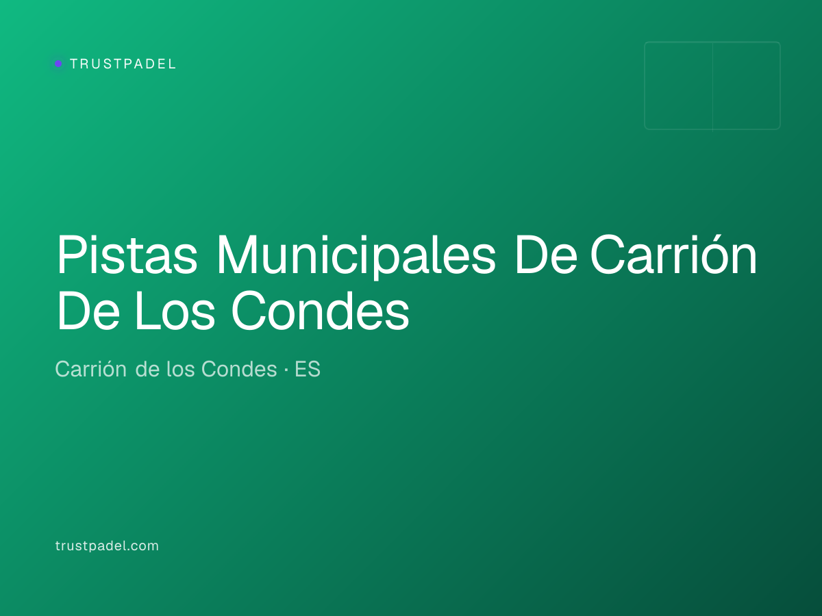 Pistas Municipales De Carrión De Los Condes padel club