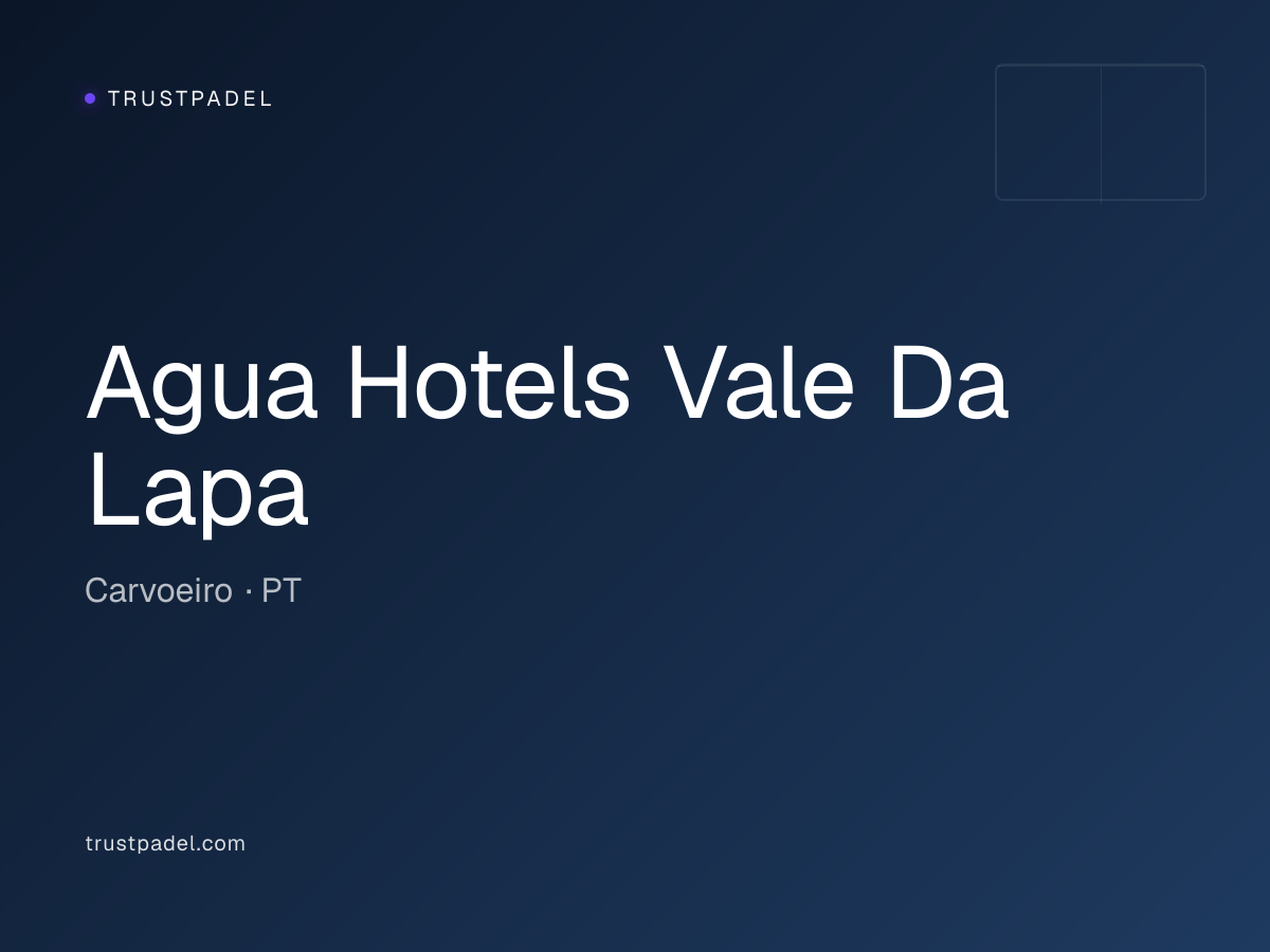 Agua Hotels Vale Da Lapa padel club
