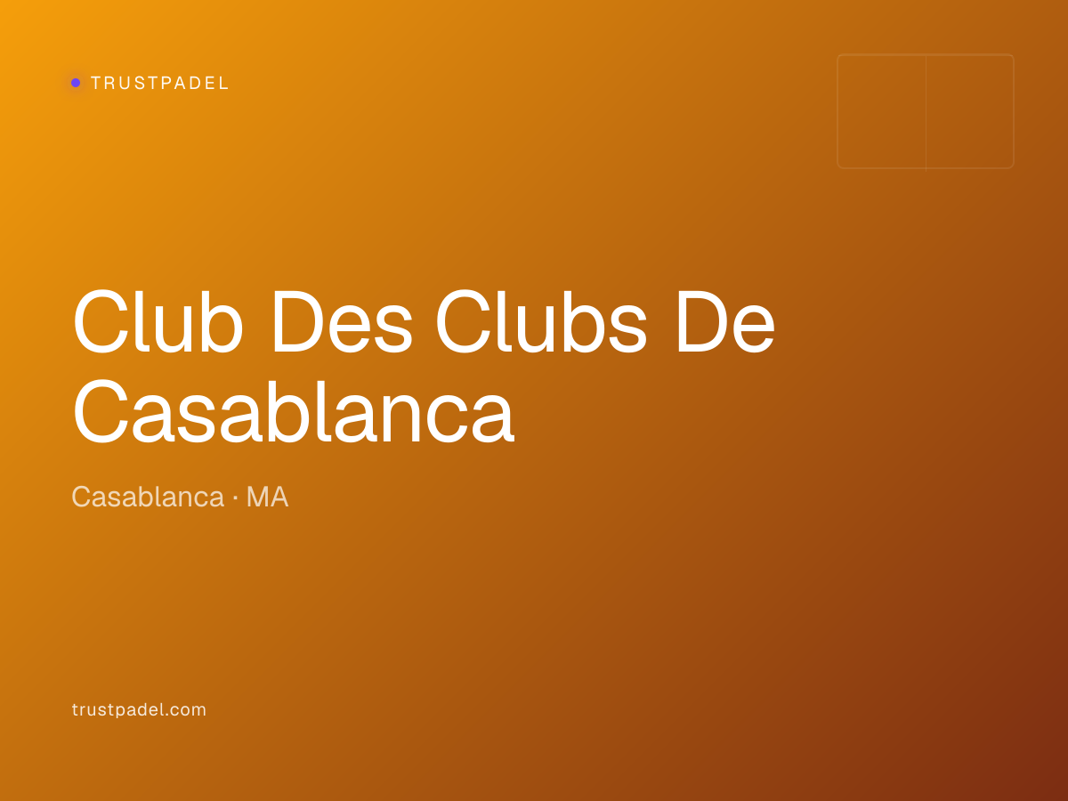 Club Des Clubs De Casablanca padel club