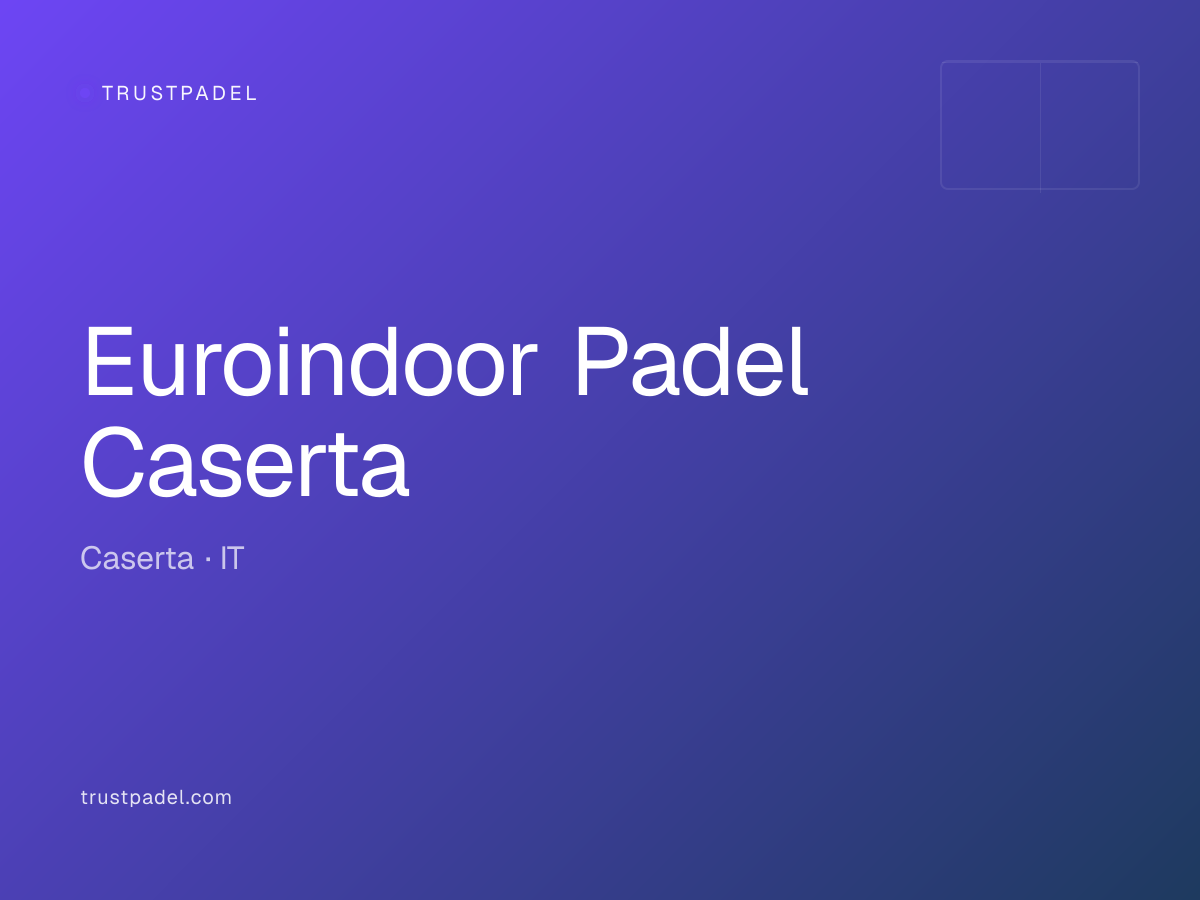 Euroindoor Padel Caserta padel club