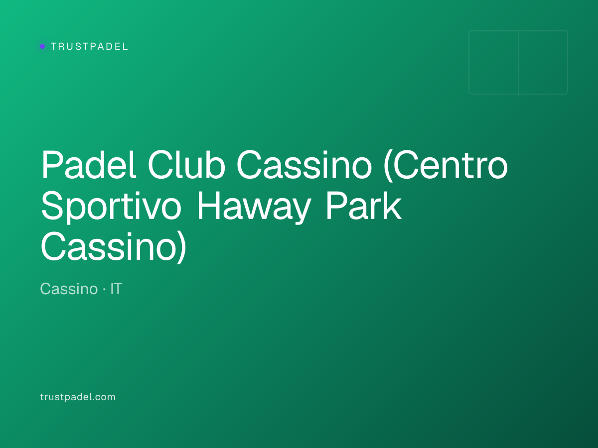 Padel Club Cassino (Centro Sportivo Haway Park Cassino) padel club
