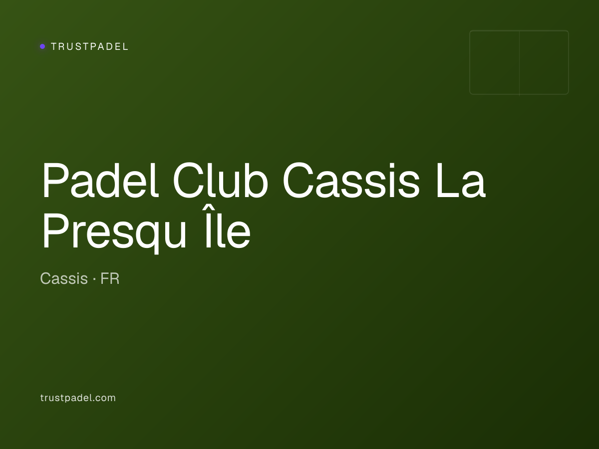 Padel Club Cassis La Presqu Île padel club