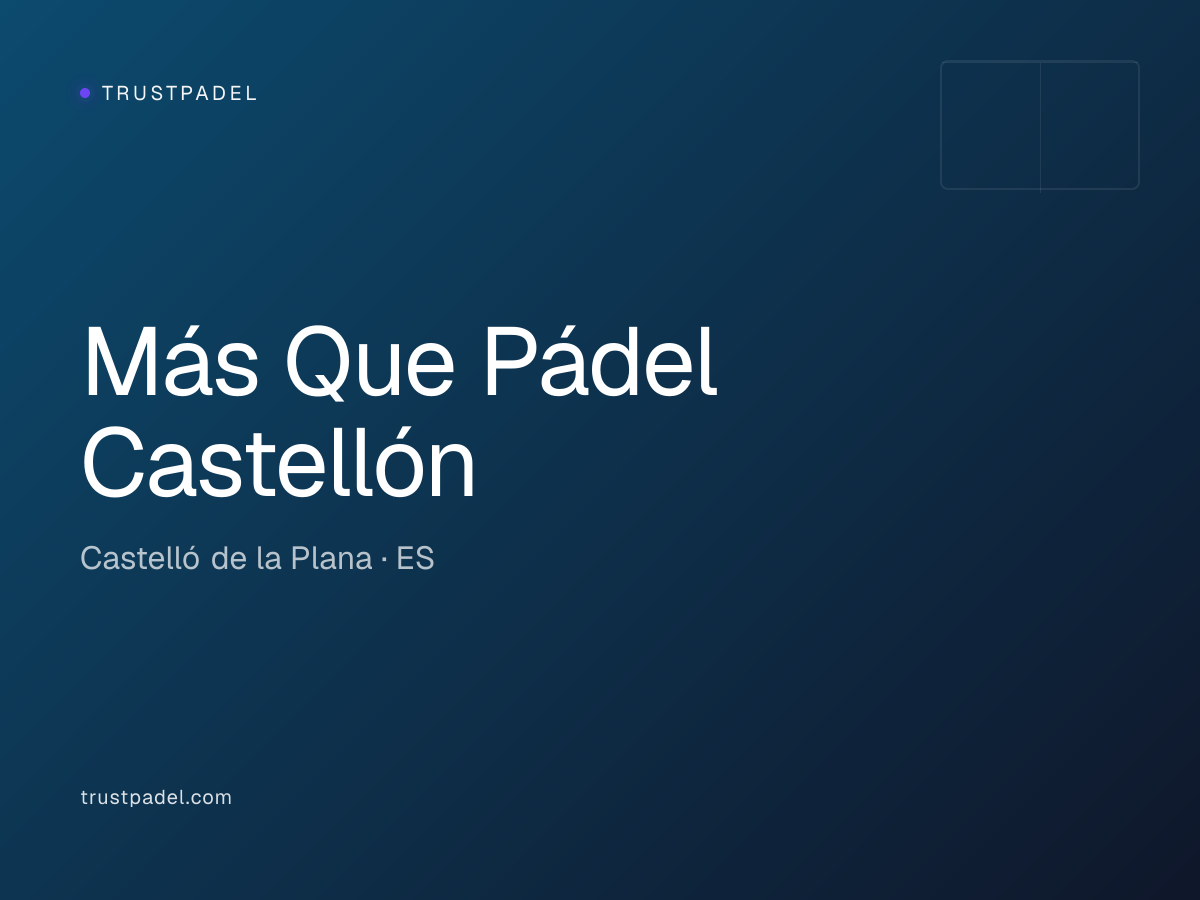 Más Que Pádel Castellón padel club