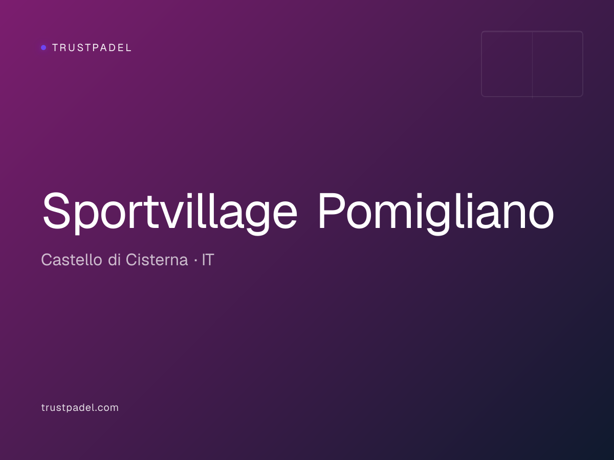 Sportvillage Pomigliano padel club