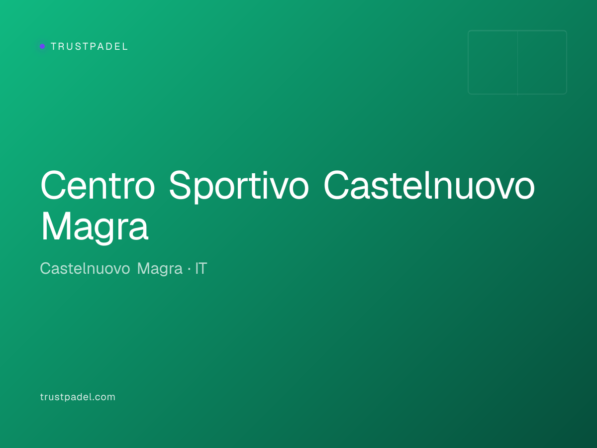 Centro Sportivo Castelnuovo Magra padel club
