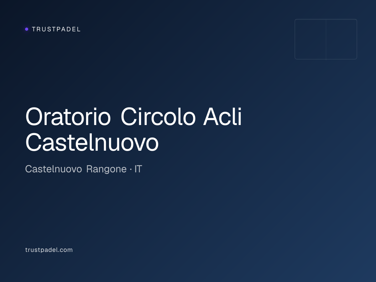Oratorio Circolo Acli Castelnuovo padel club
