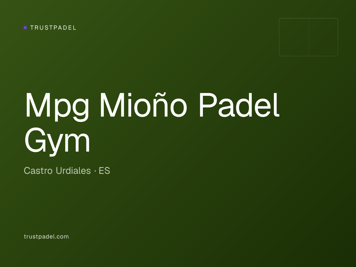 Mpg Mioño Padel Gym padel club