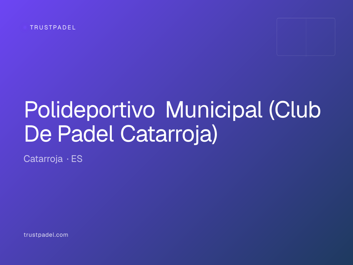 Polideportivo Municipal (Club De Padel Catarroja) padel club