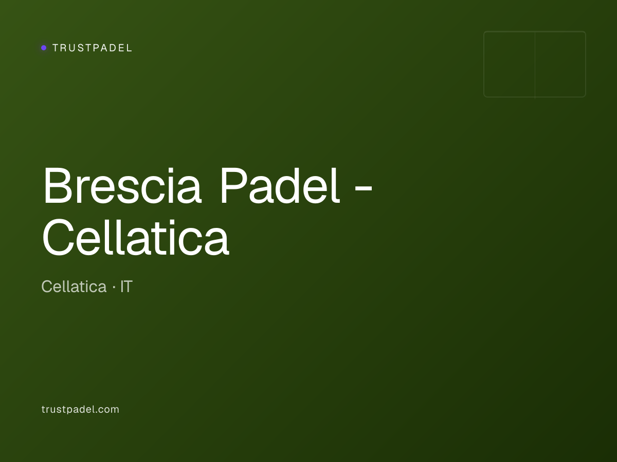 Brescia Padel - Cellatica padel club