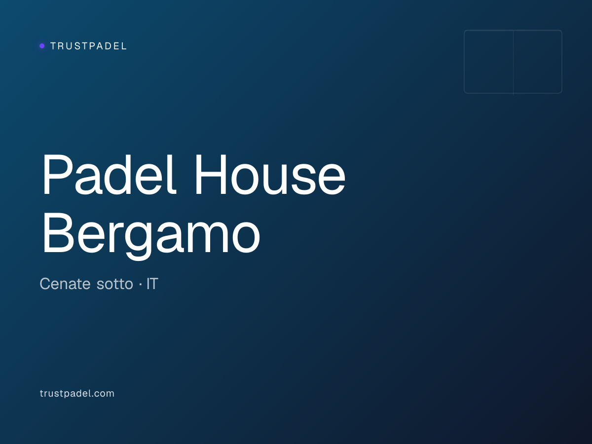 Padel House Bergamo padel club