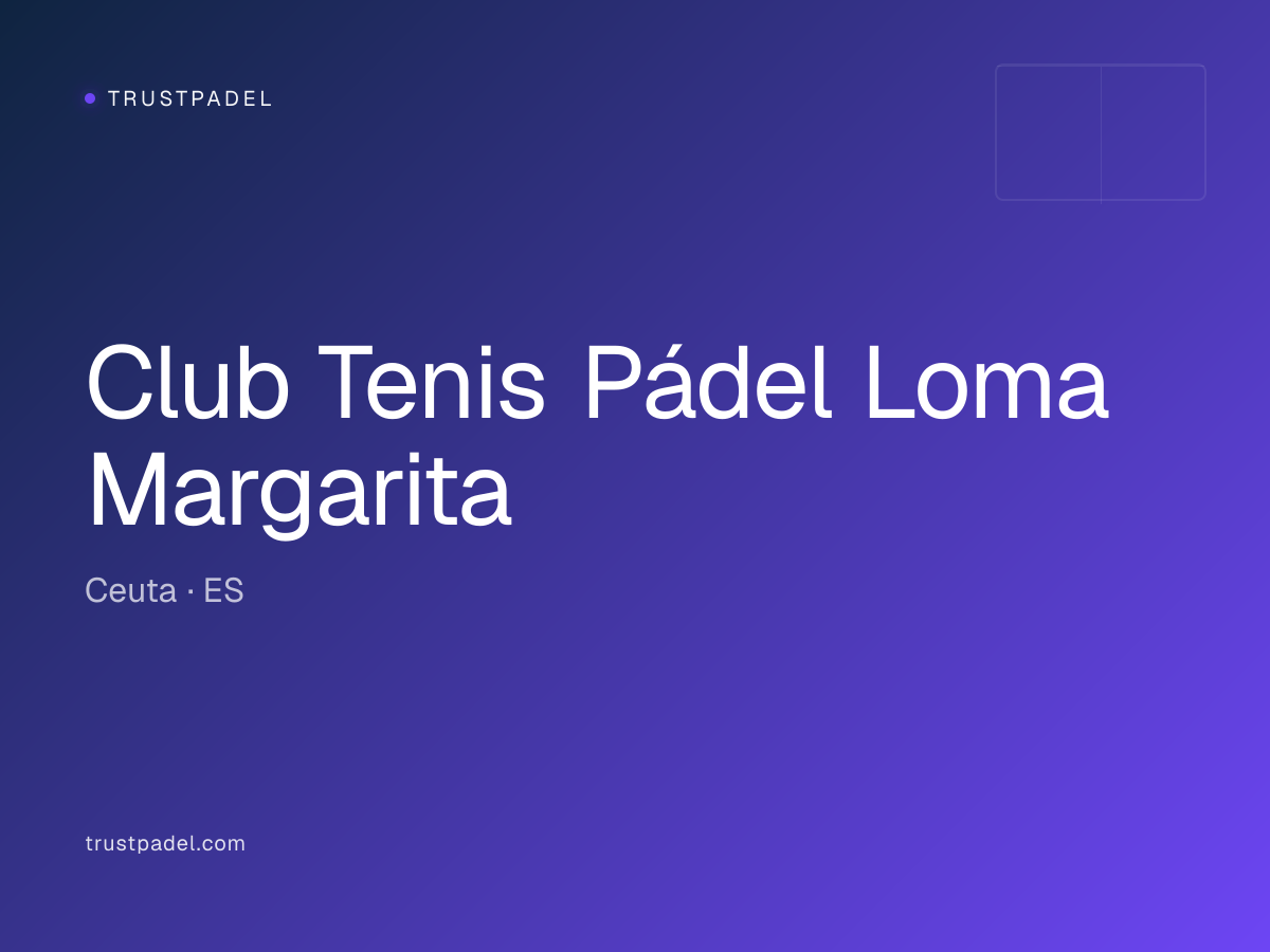 Club Tenis Pádel Loma Margarita padel club