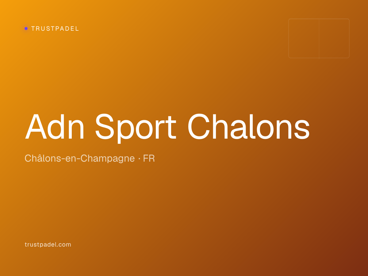 Adn Sport Chalons padel club