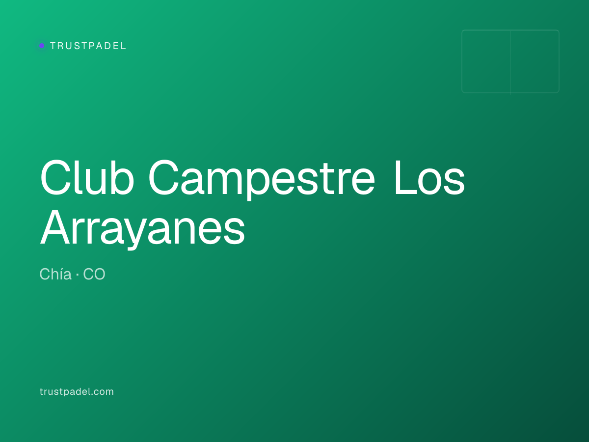 Club Campestre Los Arrayanes padel club