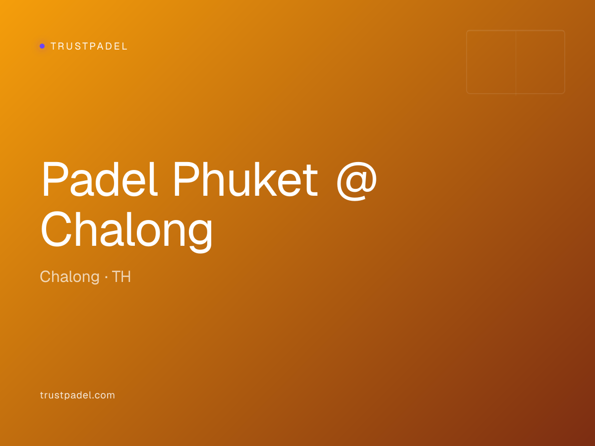 Padel Phuket @ Chalong padel club