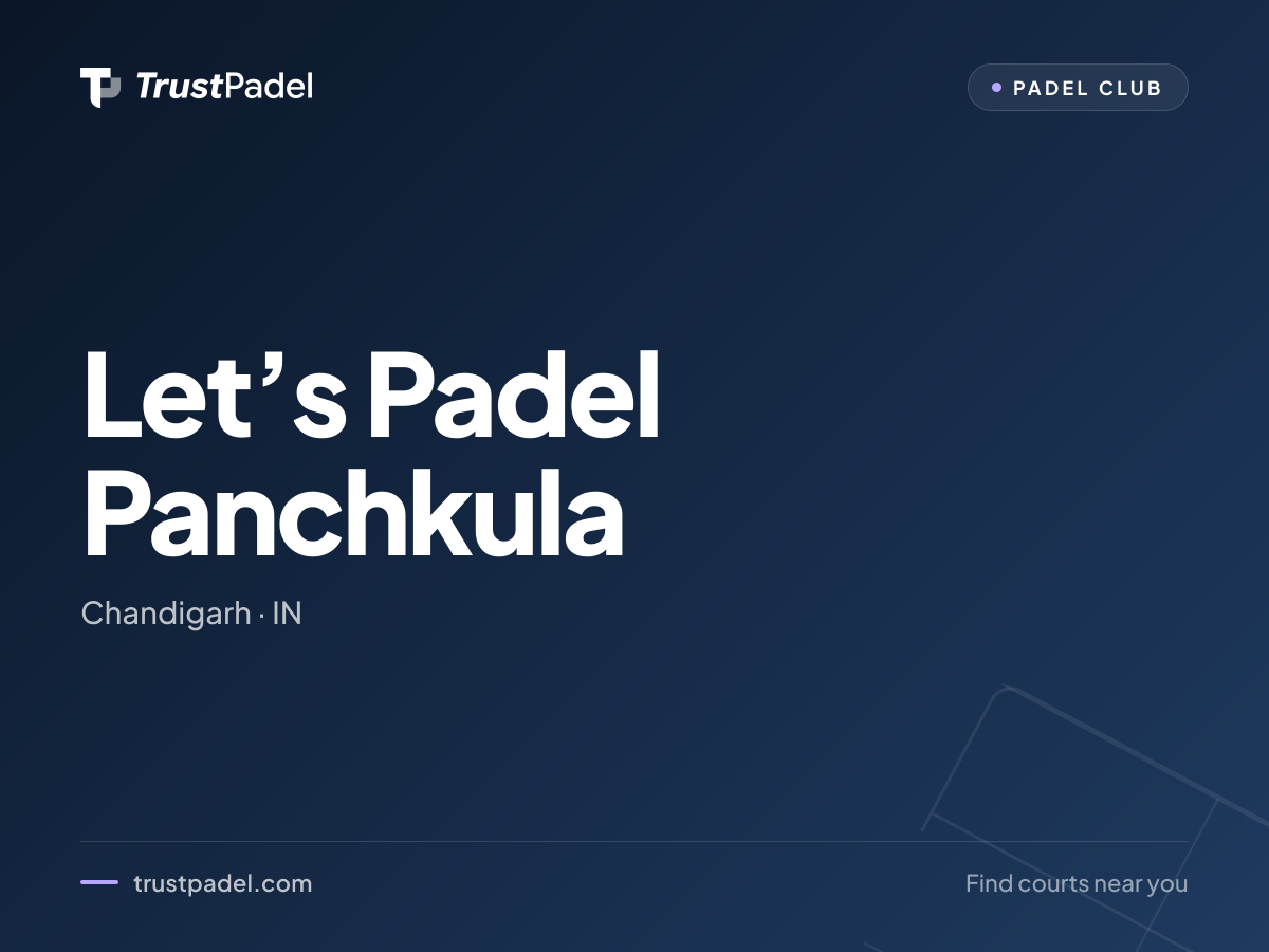 Let’s Padel Panchkula padel club